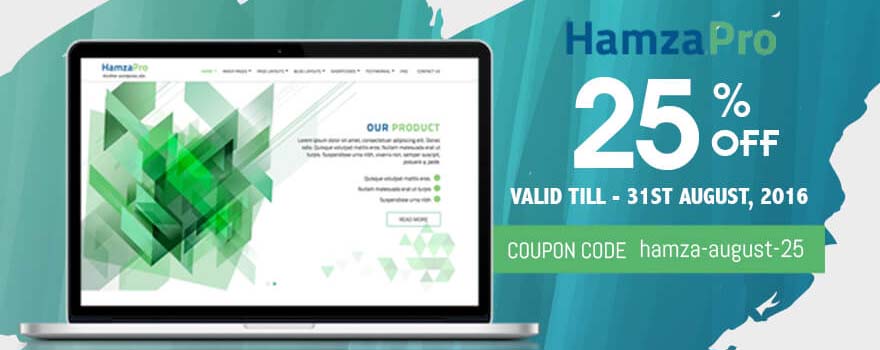 Amazing WordPress theme Hamza Pro theme on SALE – 25% OFF this August