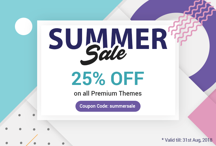 The largest SUMMER SALE ever - 25% OFF on all Premium Themes
