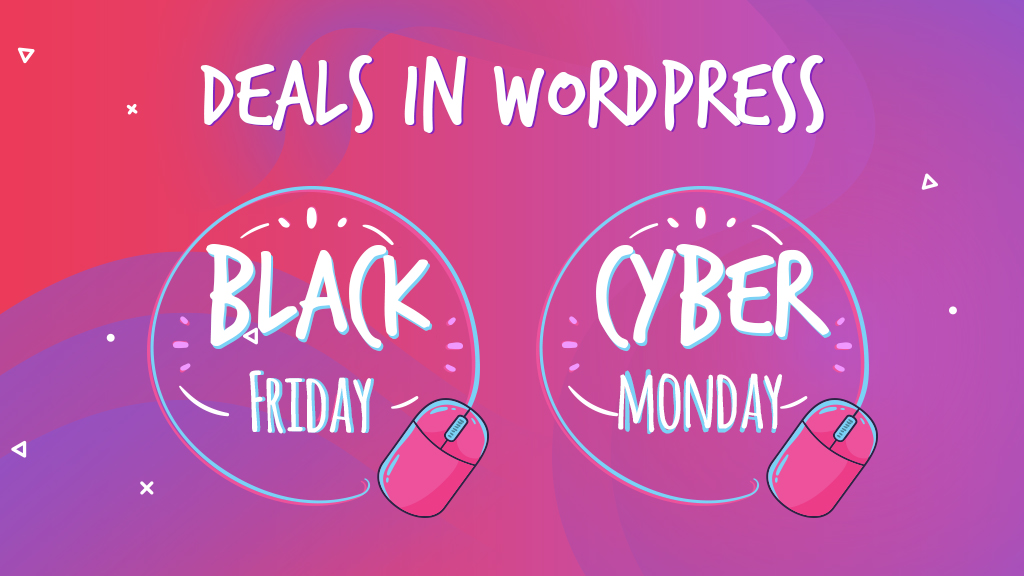 Best Black Friday and Cyber Monday WordPress Deals for 2018