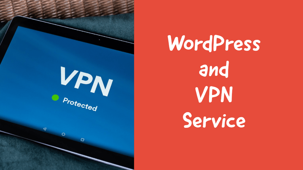 wordpress and vpn service