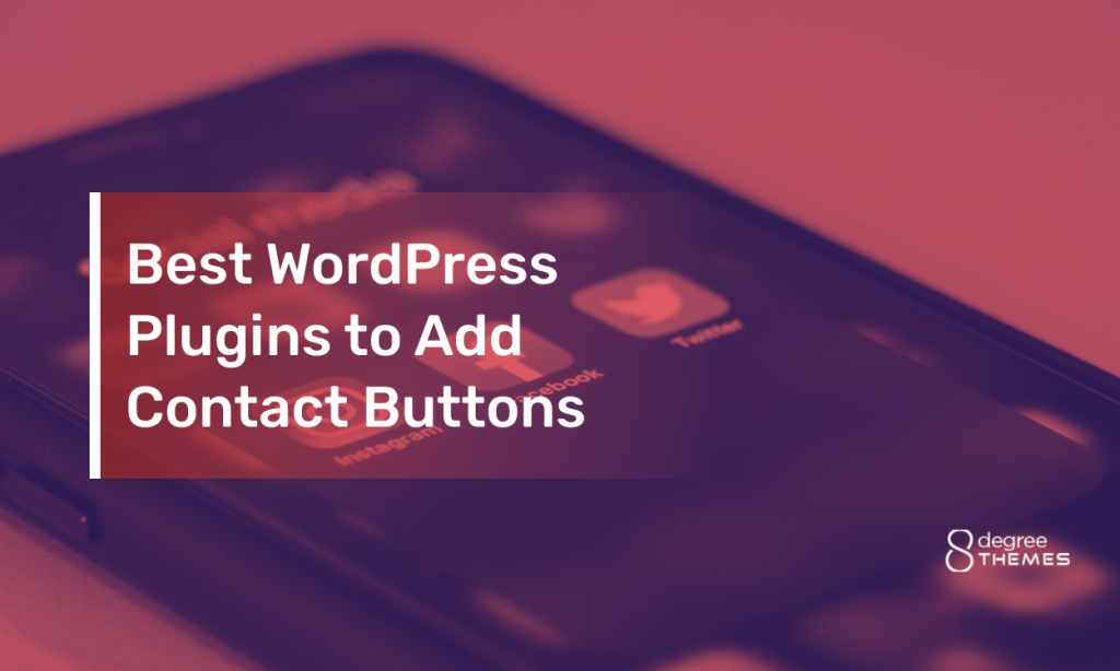 Best WordPress Plugins to Add Contact Buttons