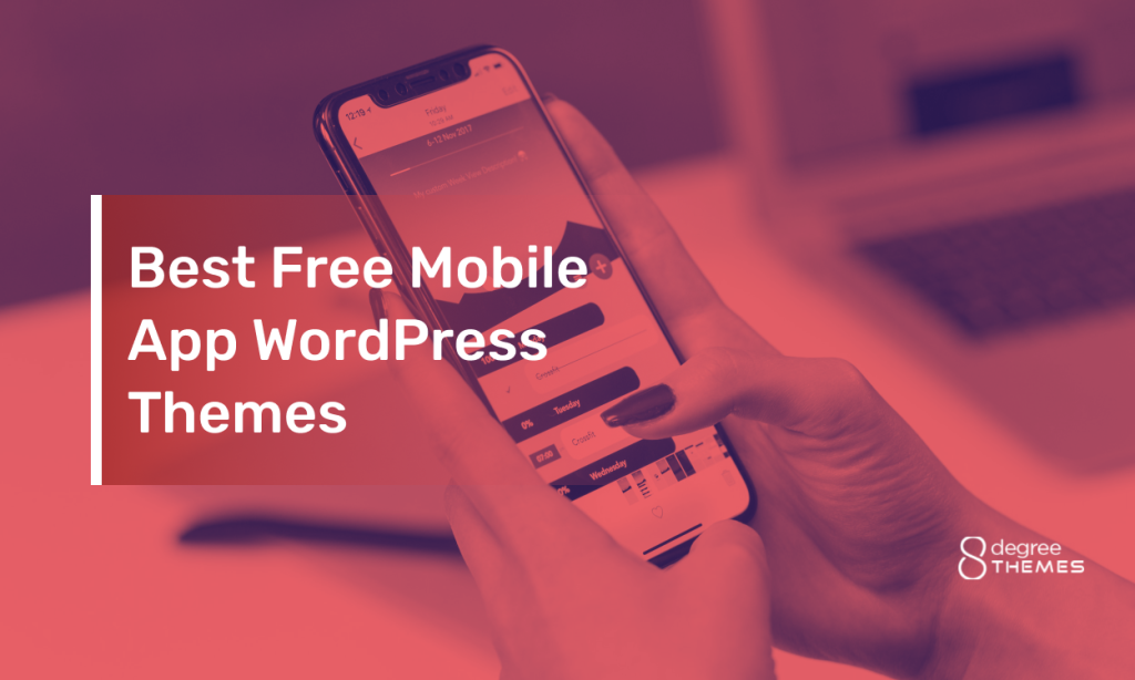10+ Best Free Mobile App WordPress Themes - 2022