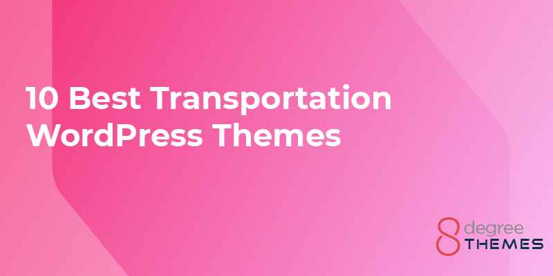 10 Best Transportation WordPress Themes - 2021