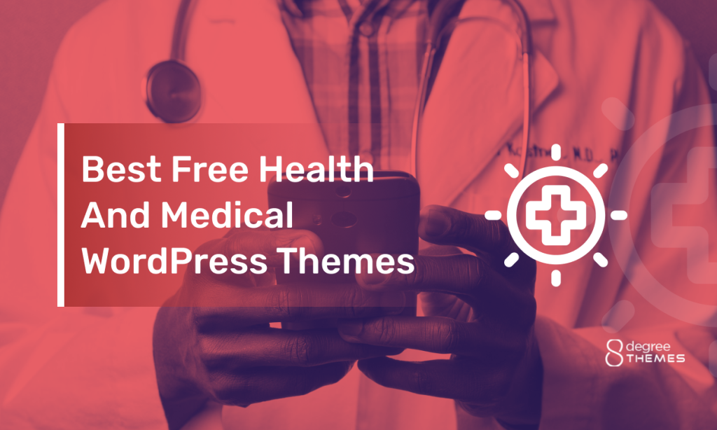 Best 15+ Free Health And Medical WordPress Themes 2022 (Updated)