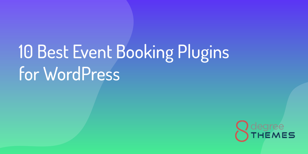 10 Best Event Booking Plugins for WordPress - banner