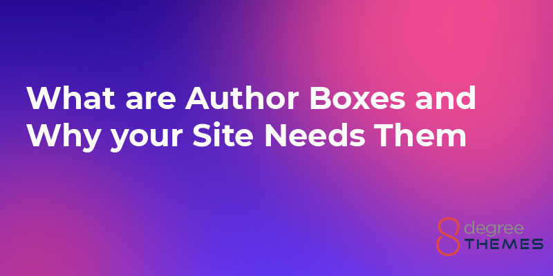 What are Author Boxes and Why Your Site Needs Them