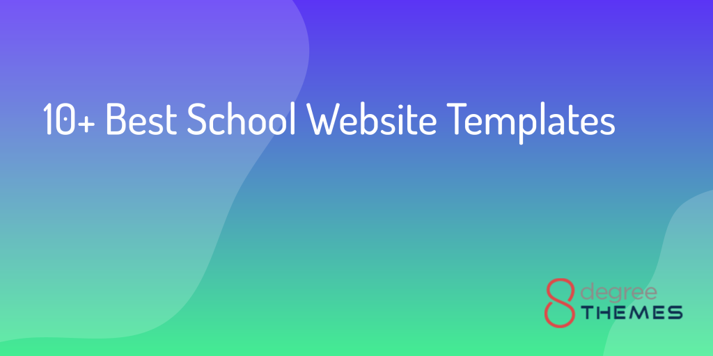 10+ Best School Website Templates
