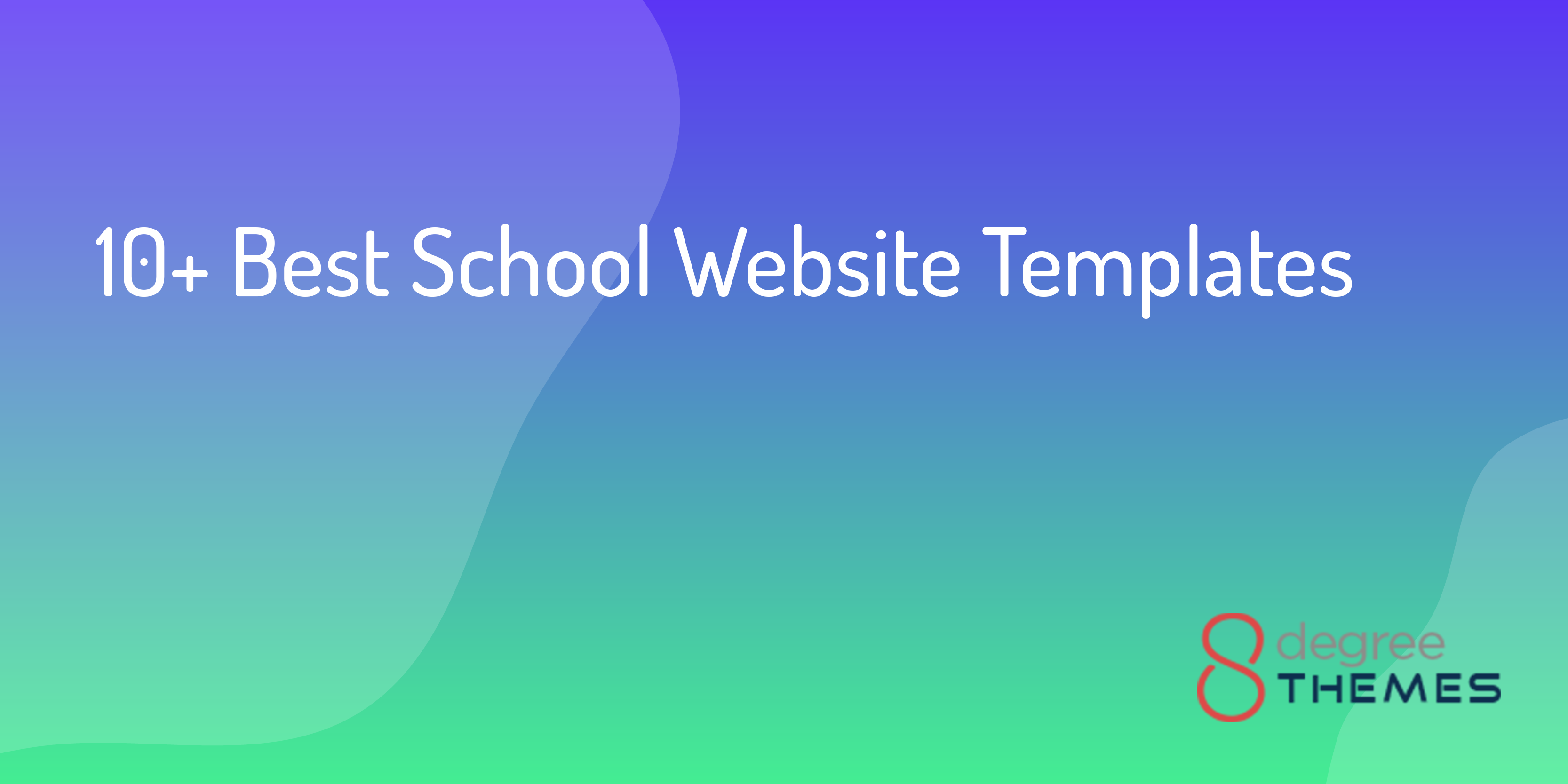 10+ Best School Website Templates of 2022
