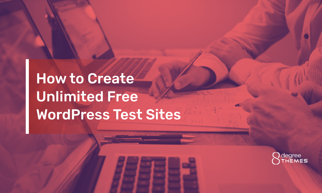 How to Create Unlimited Free WordPress Test Sites