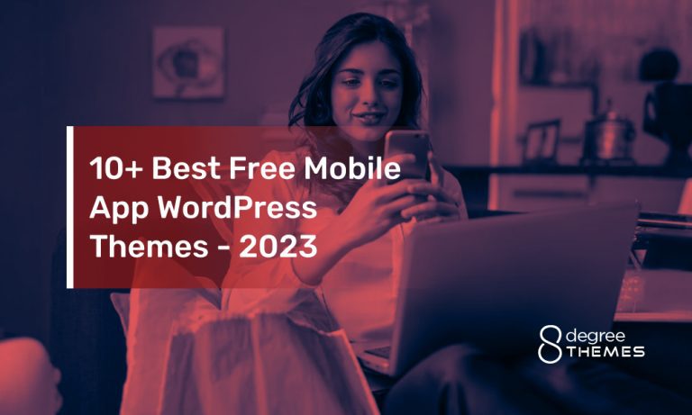 10+ Best Free Mobile App WordPress Themes – 2023