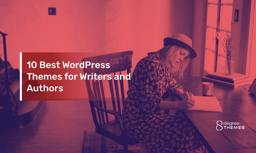 10 Best WordPress Themes for Writers and Authors