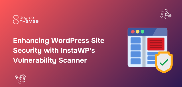 Enhancing WordPress Site Security with InstaWP’s Vulnerability Scanner