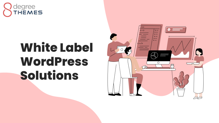 White Labelled WordPress Solutions: What Should You Know About Them?